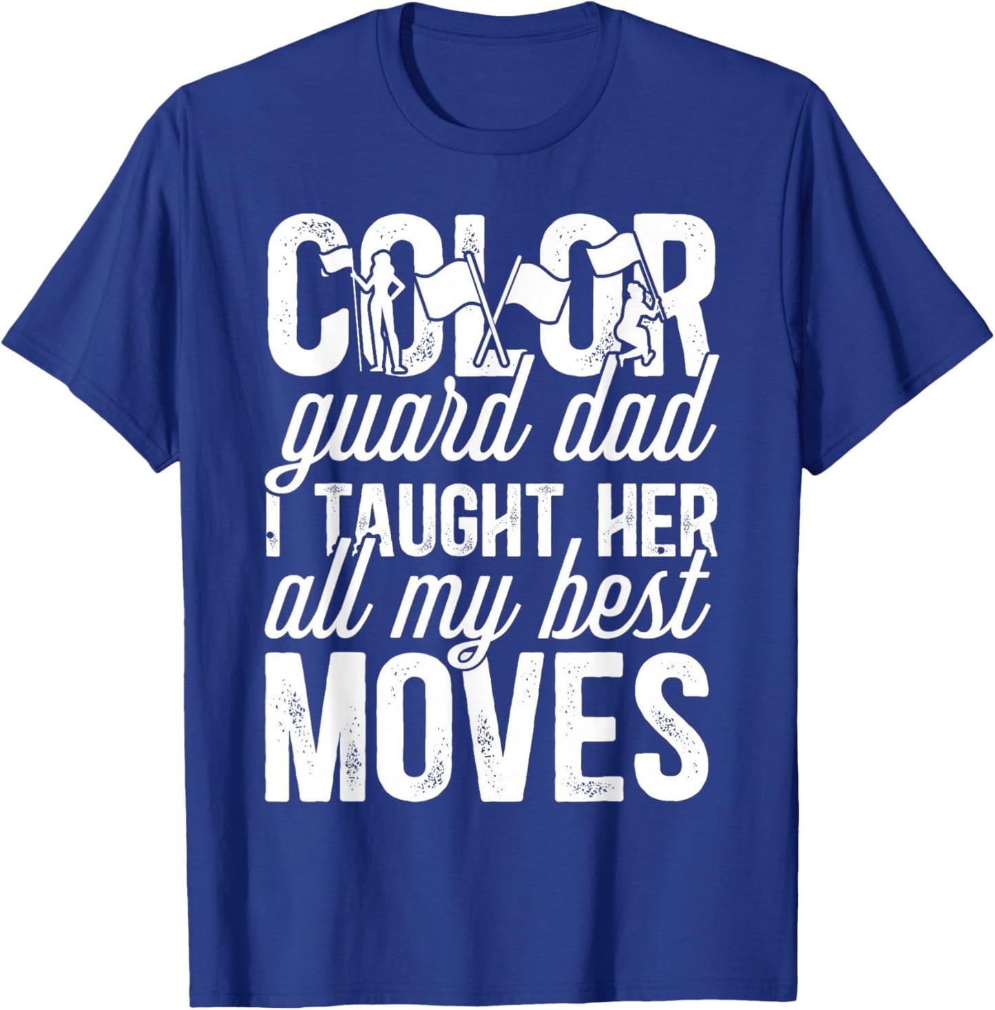 Guard Dad Funny Color Guard Father Color Guard Dad T-Shirt - T-Shirt | Royal