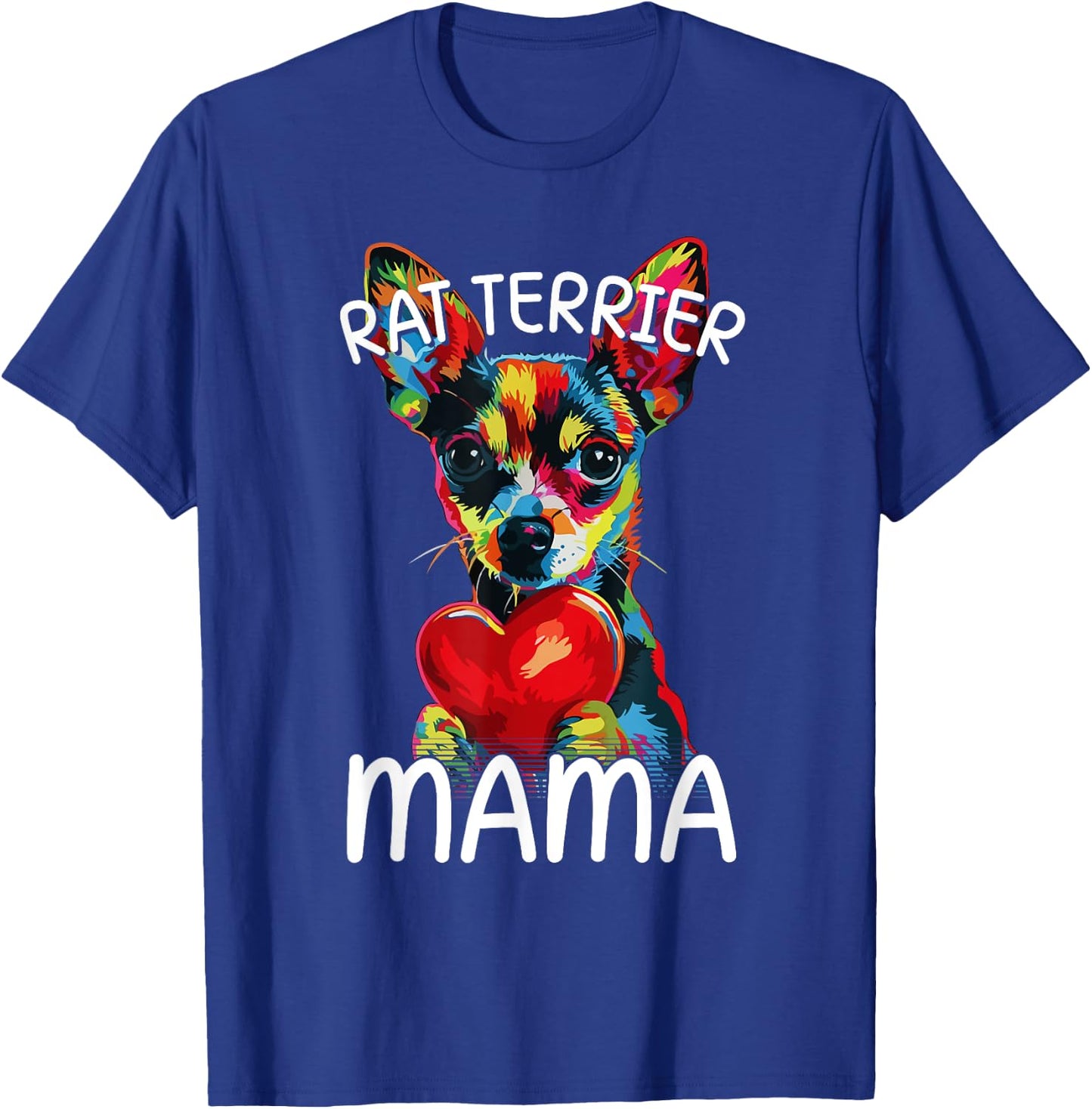 Rat Terrier Mom Mama Heart Pop Art Rat Terrier Lover T-Shirt - T-Shirt | Royal