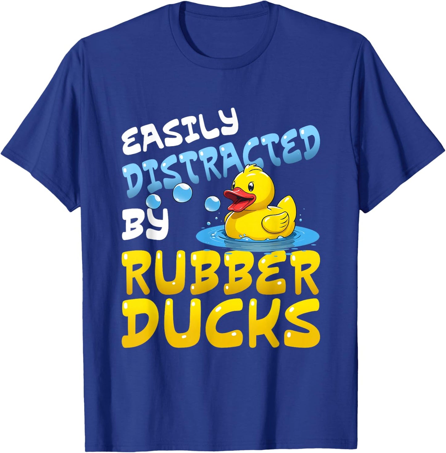 Quacktastic Duck Party Outfit Easily Distracted By Rubber Ducks -Adults Black Small Classic Fit Short Sleeve Cotton Blend T-Shirt - T-Shirt | Royal