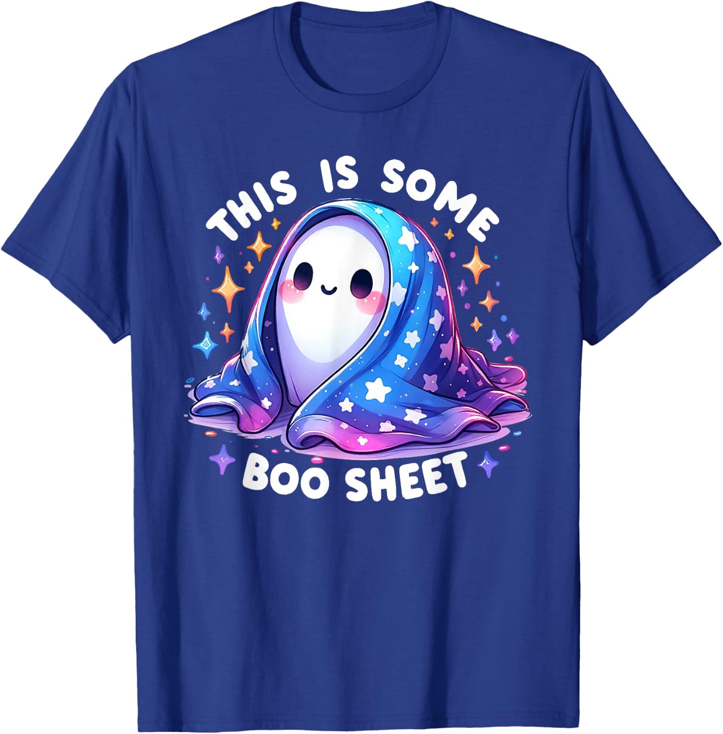 This Is Some Boo Sheet Funny Ghost Spooky Season Halloween T-Shirt - T-Shirt | Royal