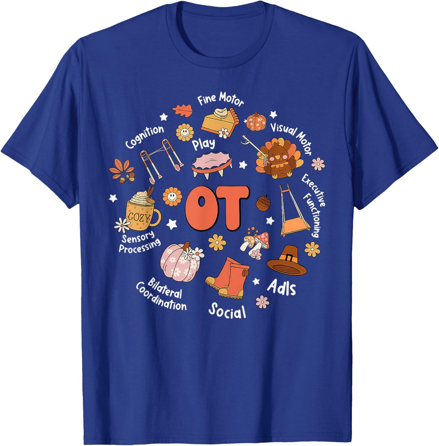 Retro Occupational Therapy OT Therapist Fall Thanksgiving T-Shirt - T-Shirt | Royal