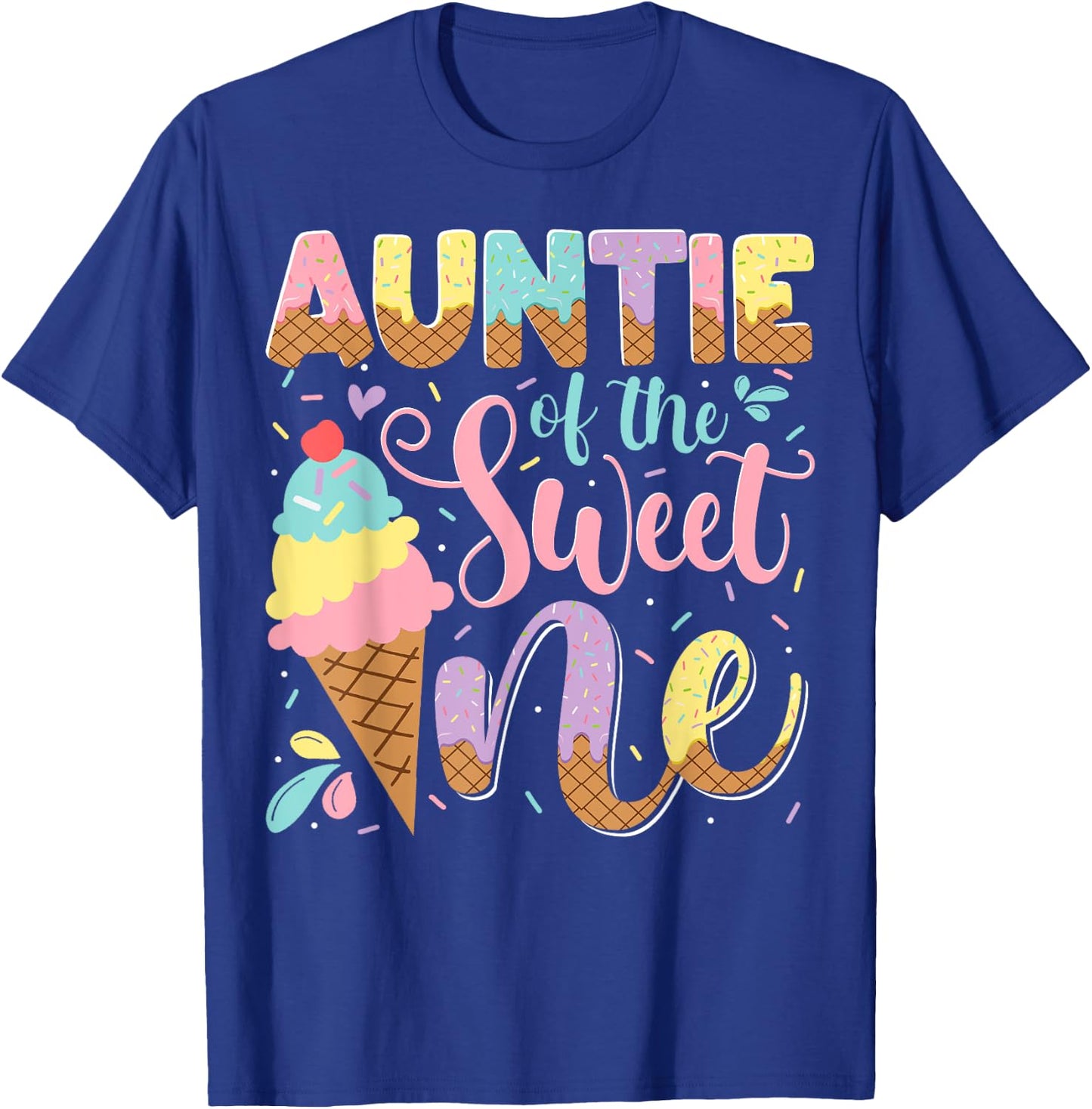 Auntie Of The Sweet One Ice Cream 1St Birthday Party T-Shirt - T-Shirt | Royal