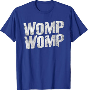 Womp Womp Meme - Humor Graphic Grungy and Edgy Distressed T-Shirt - T-Shirt | Royal