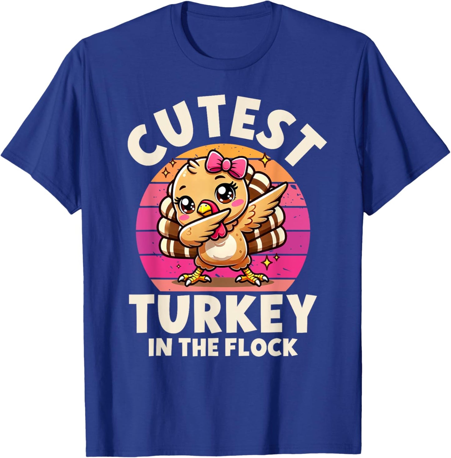 Cutest Turkey in The Flock Turkey Dabbing Funny Thanksgiving T-Shirt - T-Shirt | Royal