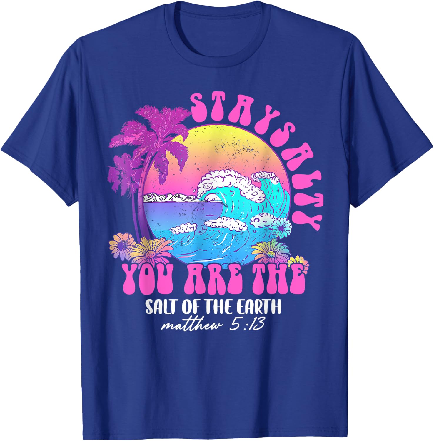 Summer Beach Be Salty Stay Lit Matthew 5:13-14 Women T-Shirt - T-Shirt | Royal