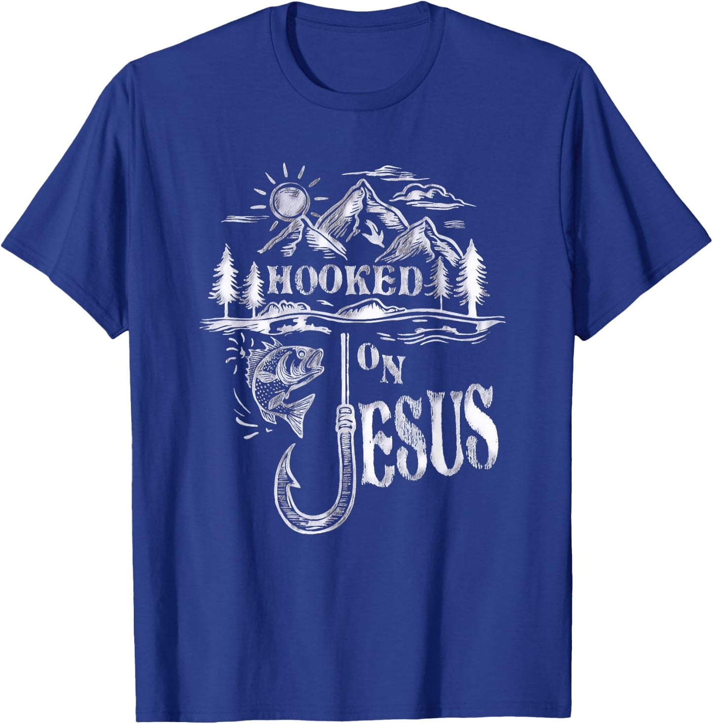 Hooked on Jesus Christ Faith Hope Love Religious T-Shirt - T-Shirt | Royal