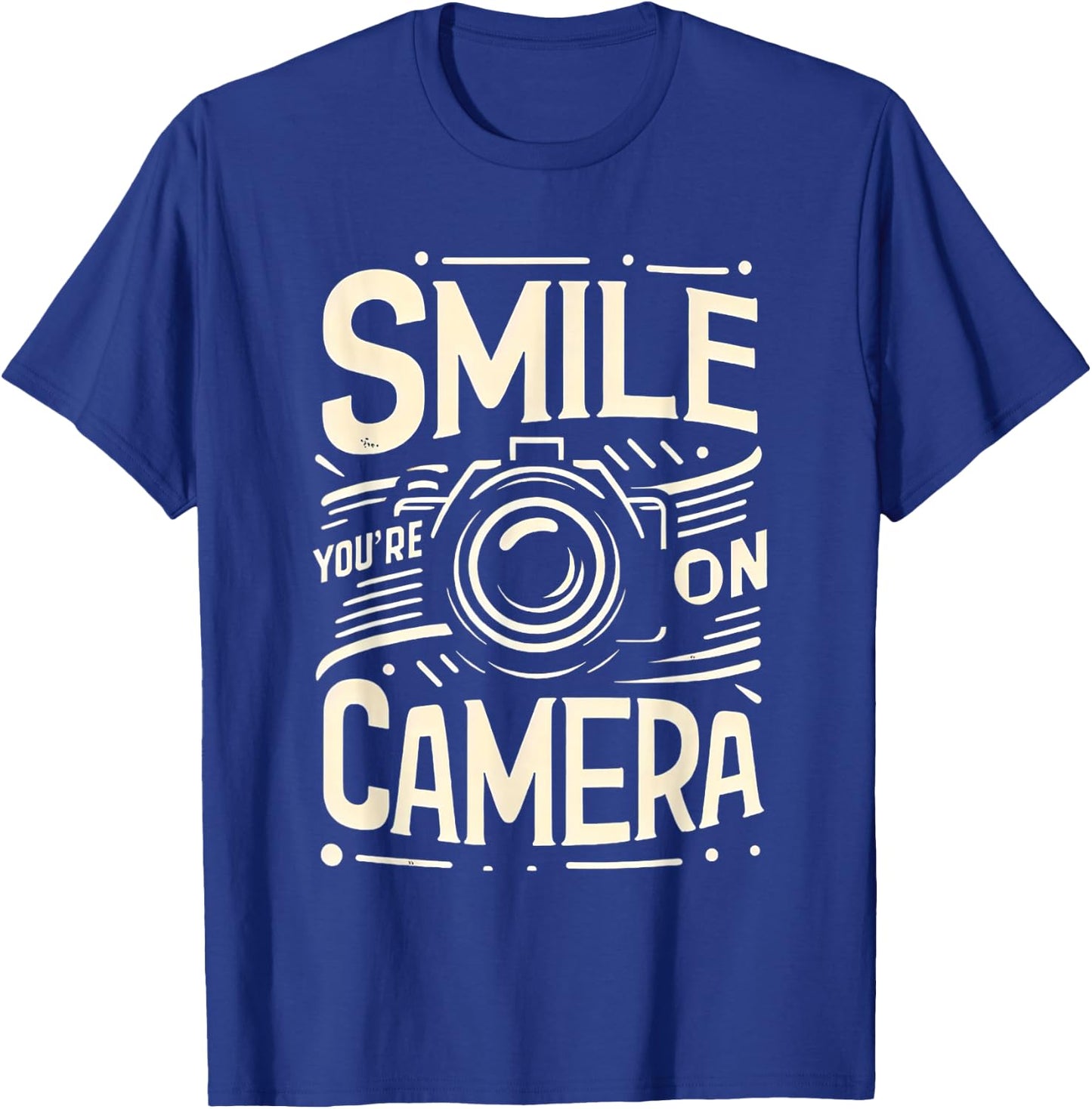 Smile You're On Camera T-Shirt - T-Shirt | Royal