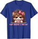 Fluff Around Funny Sarcastic Cat Lady Quote Cats Lover Humor T-Shirt - T-Shirt | Royal