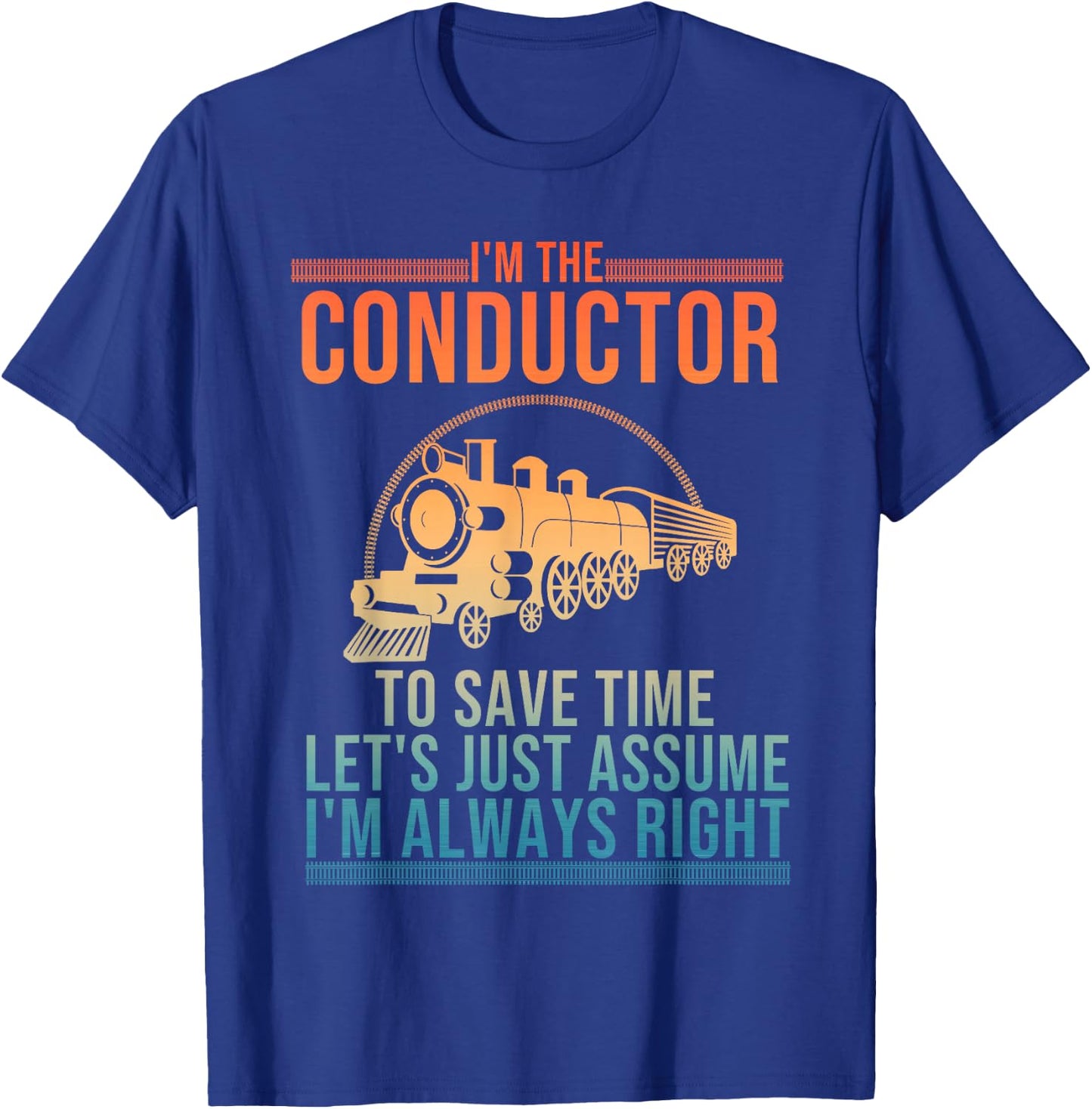 Funny Train Conductor Art Women Railway Train Lover T-Shirt - T-Shirt | Royal