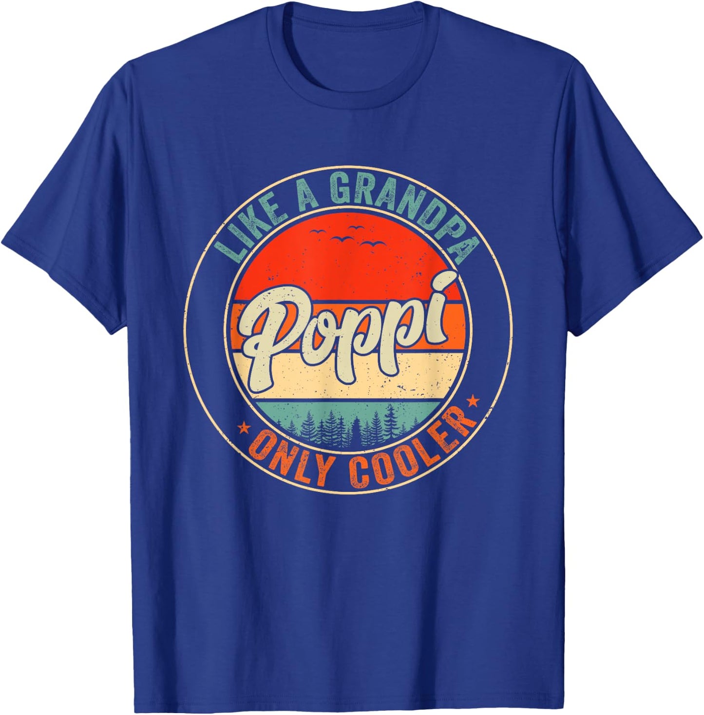 Poppi Like A Grandpa Only Cooler Retro Father's Day Men T-Shirt - T-Shirt | Royal