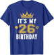 It's My 26th Birthday Gift 26 Years Old Man And Woman T-Shirt - T-Shirt | Royal