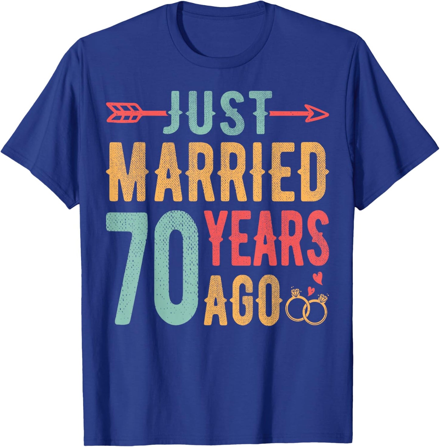 Just Married 70 Years Ago - 70th Wedding Anniversary Couple T-Shirt - T-Shirt | Royal