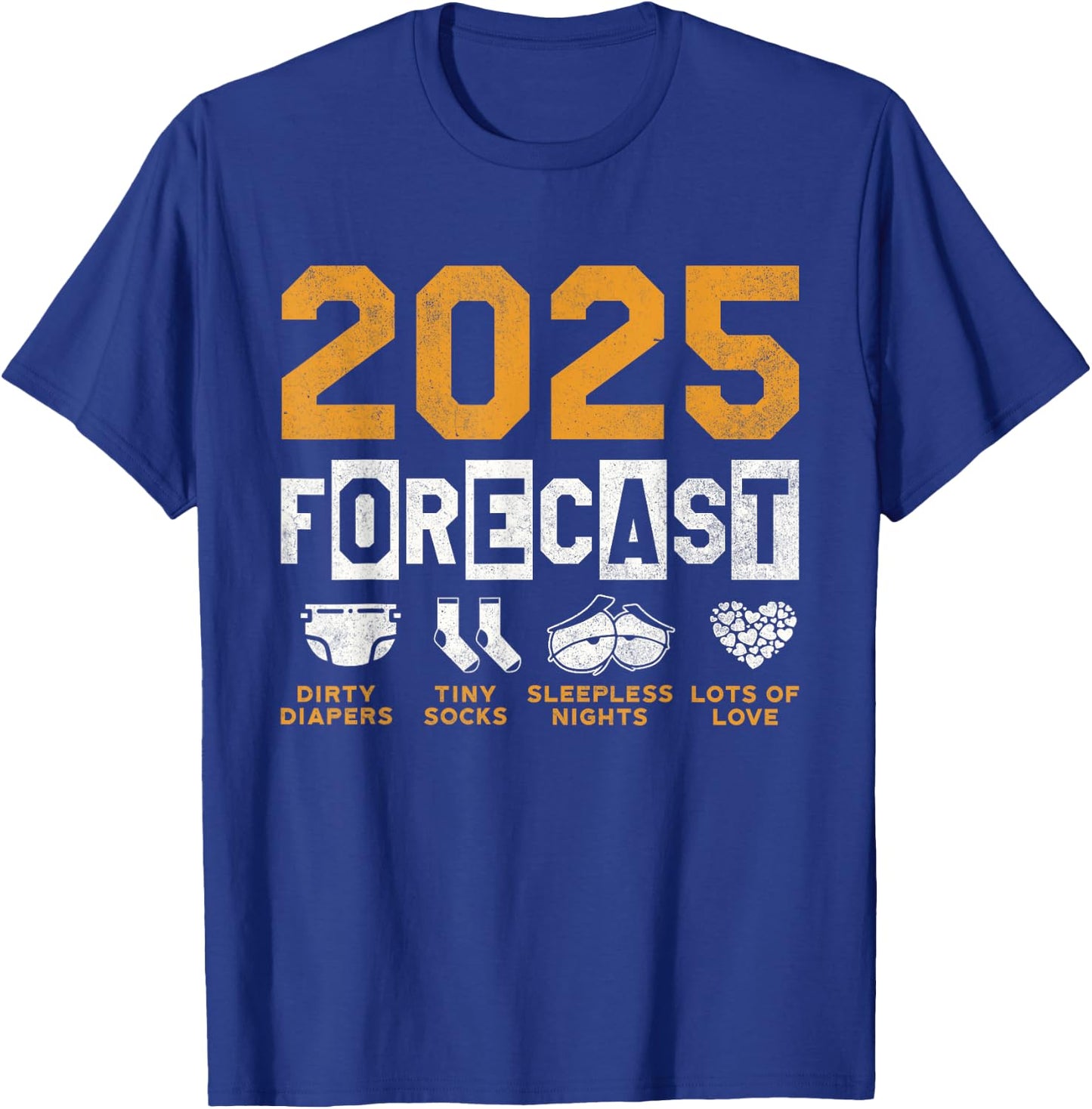Funny New Dad Mom 2025 Forecast Pregnancy Announce Baby T-Shirt - T-Shirt | Royal