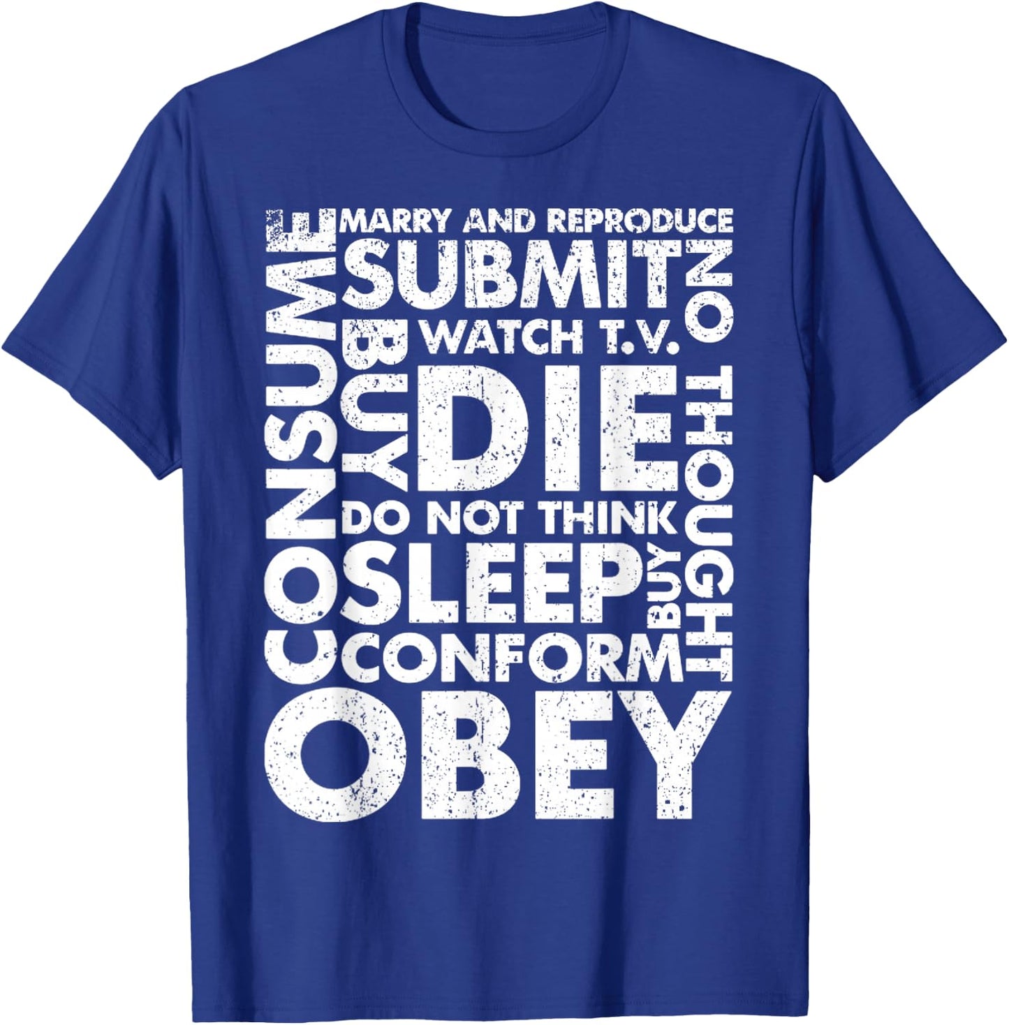 Vintage Obey, Consume, Sleep T-Shirt - T-Shirt | Royal
