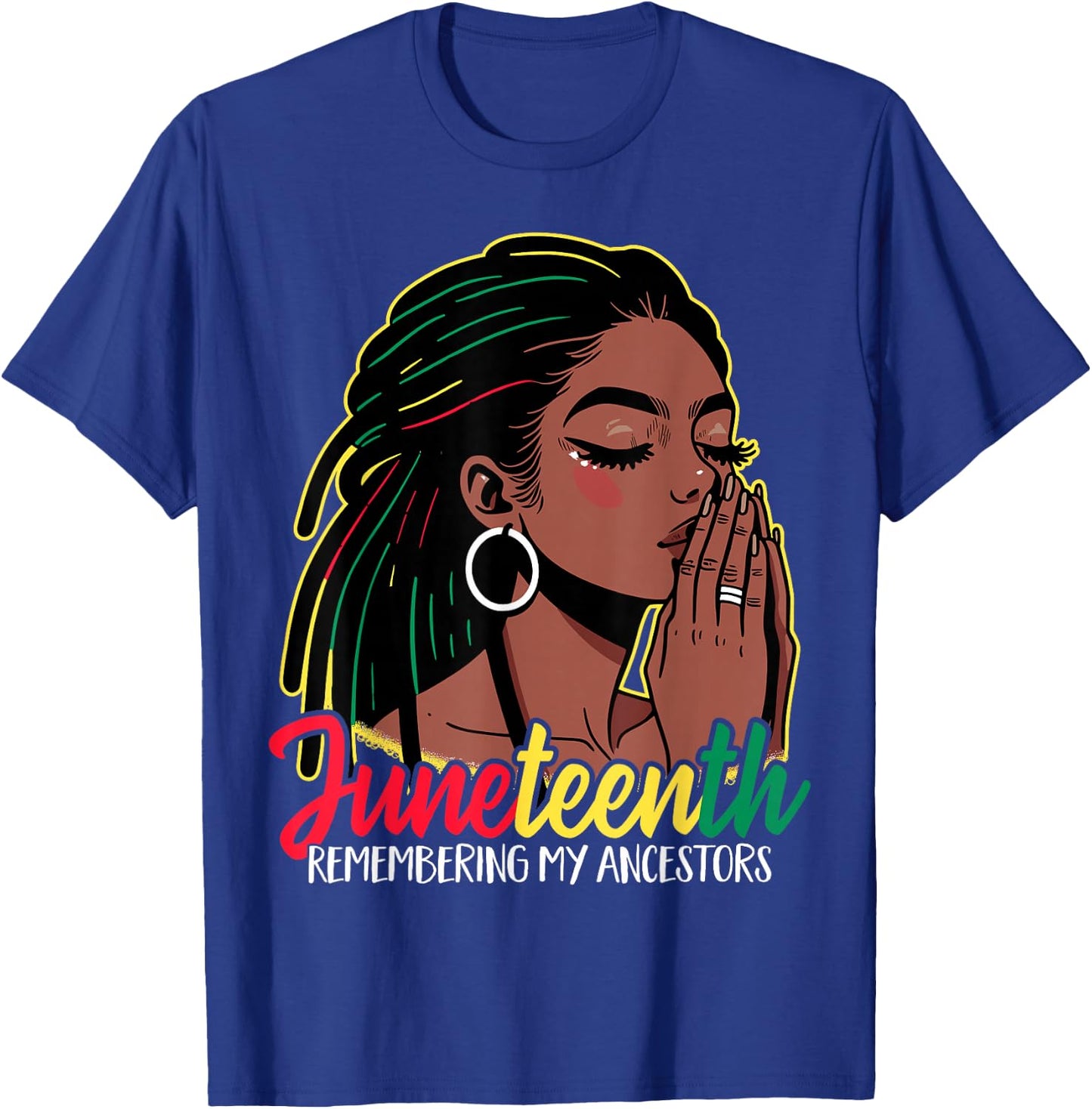 Black Woman Remembering My Ancestors Juneteenth T-Shirt - T-Shirt | Royal