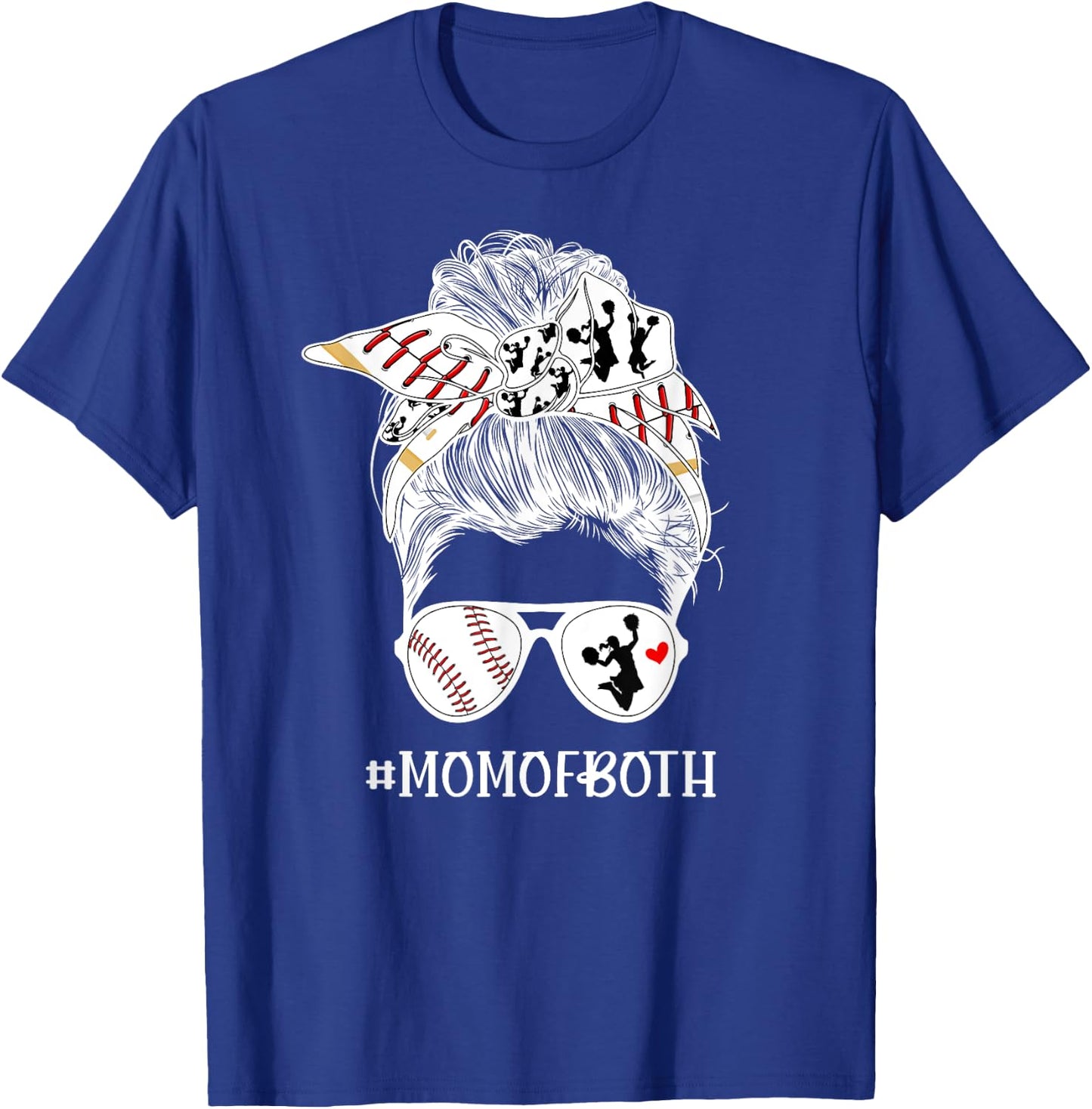 Mom Of Both Messy Bun Cheerleader & Baseball Player Mom T-Shirt - T-Shirt | Royal