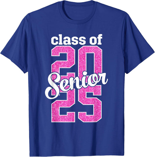 Class of 2025 Senior 25 senior graduation girls women pink T-Shirt - T-Shirt | Royal