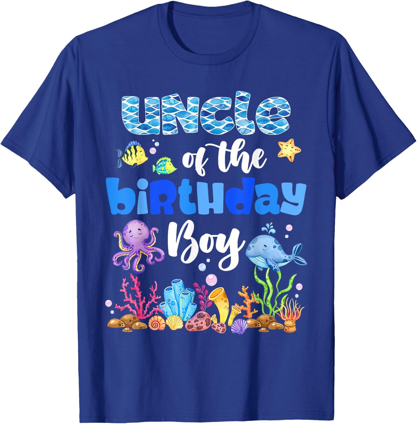 Uncle Of The Birthday Boy Sea Fish Ocean Animals Aquarium T-Shirt - T-Shirt | Royal