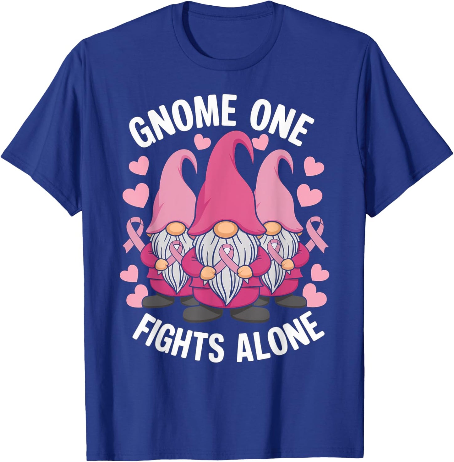 Gnome One Fights Alone Breast Cancer Awareness Pink Ribbon T-Shirt - T-Shirt | Royal