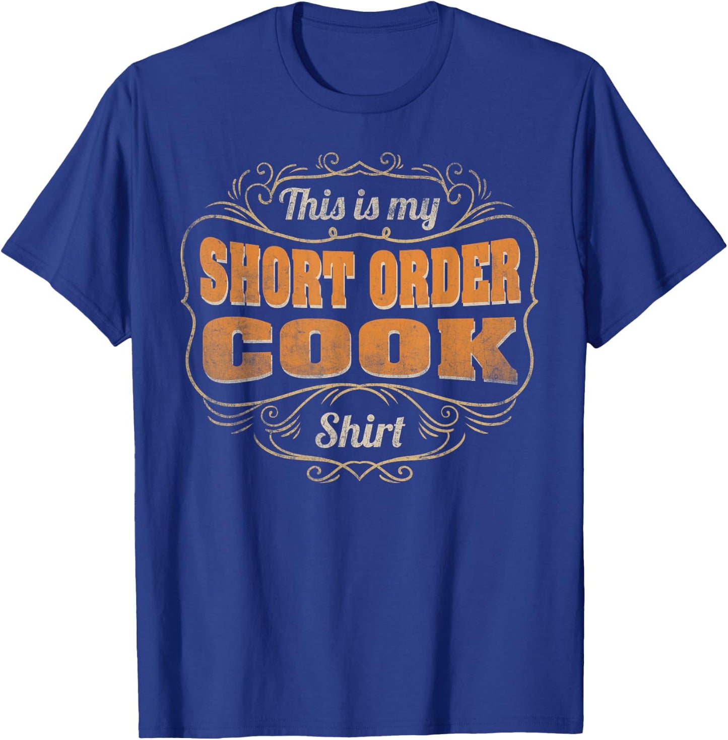 Retro Profession This Is My Short Order Cook T-Shirt - T-Shirt | Royal