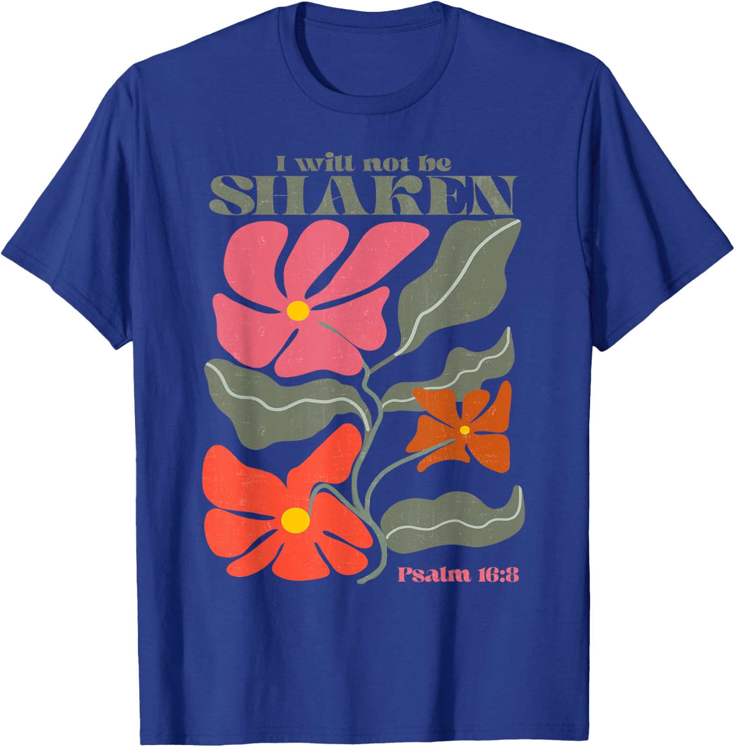 I Will Not Be Shaken Psalm 16 8 Christian Retro Groovy Boho T-Shirt - T-Shirt | Royal