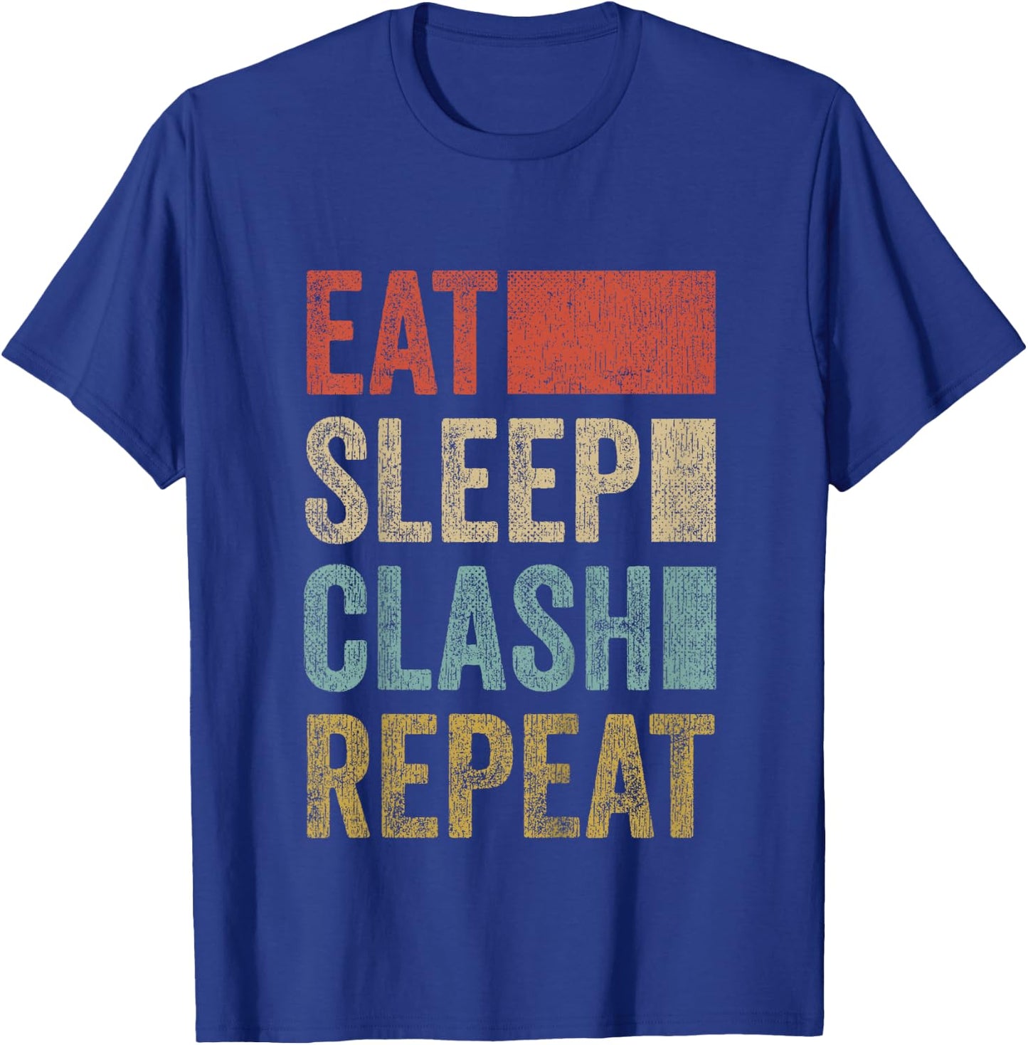Eat Sleep Clash Repeat Kids Teens Retro Gamer Clash T-Shirt - T-Shirt | Royal