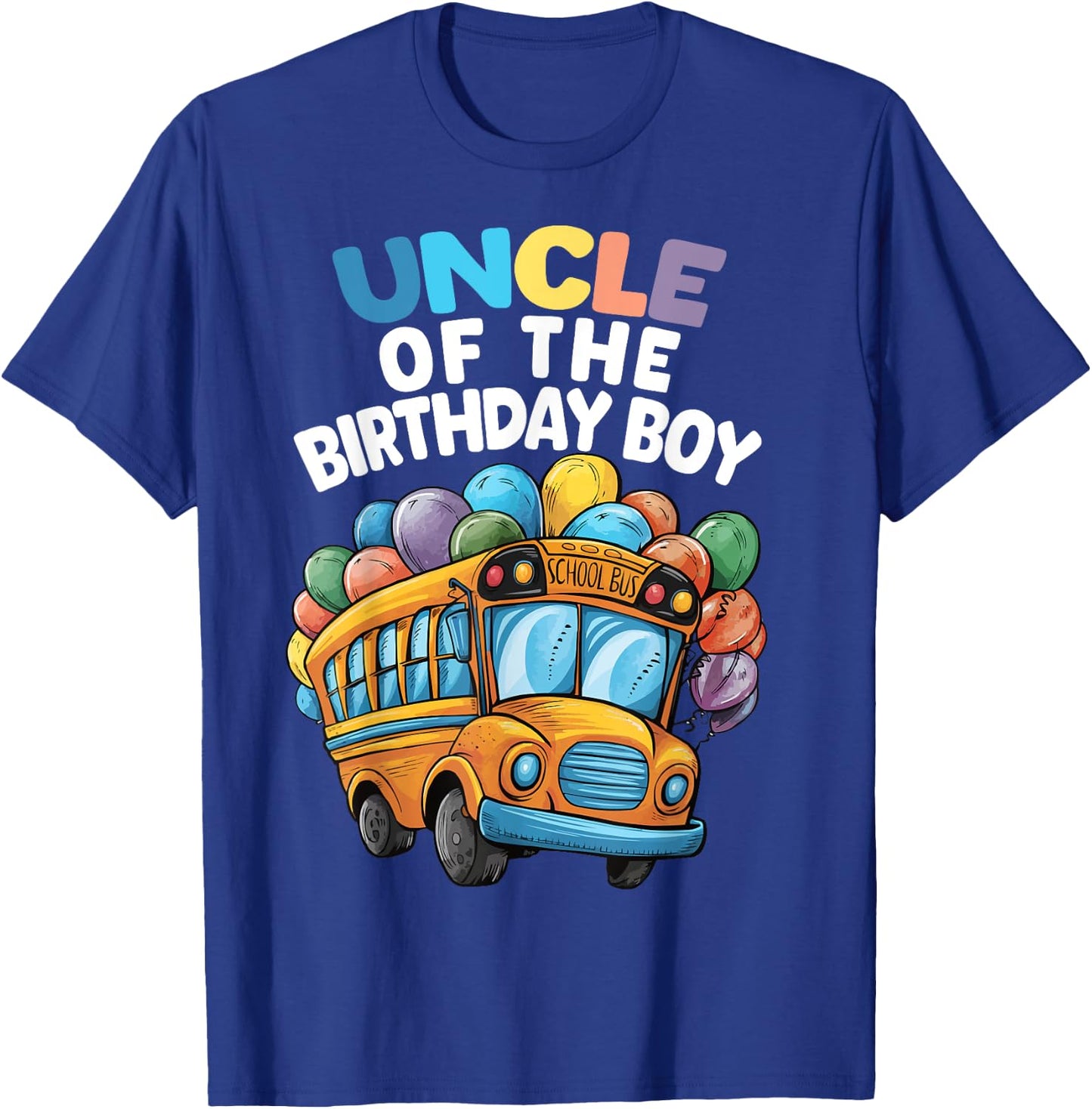 Funny Uncle Of The Birthday Boy School Bus Birthday Party T-Shirt - T-Shirt | Royal