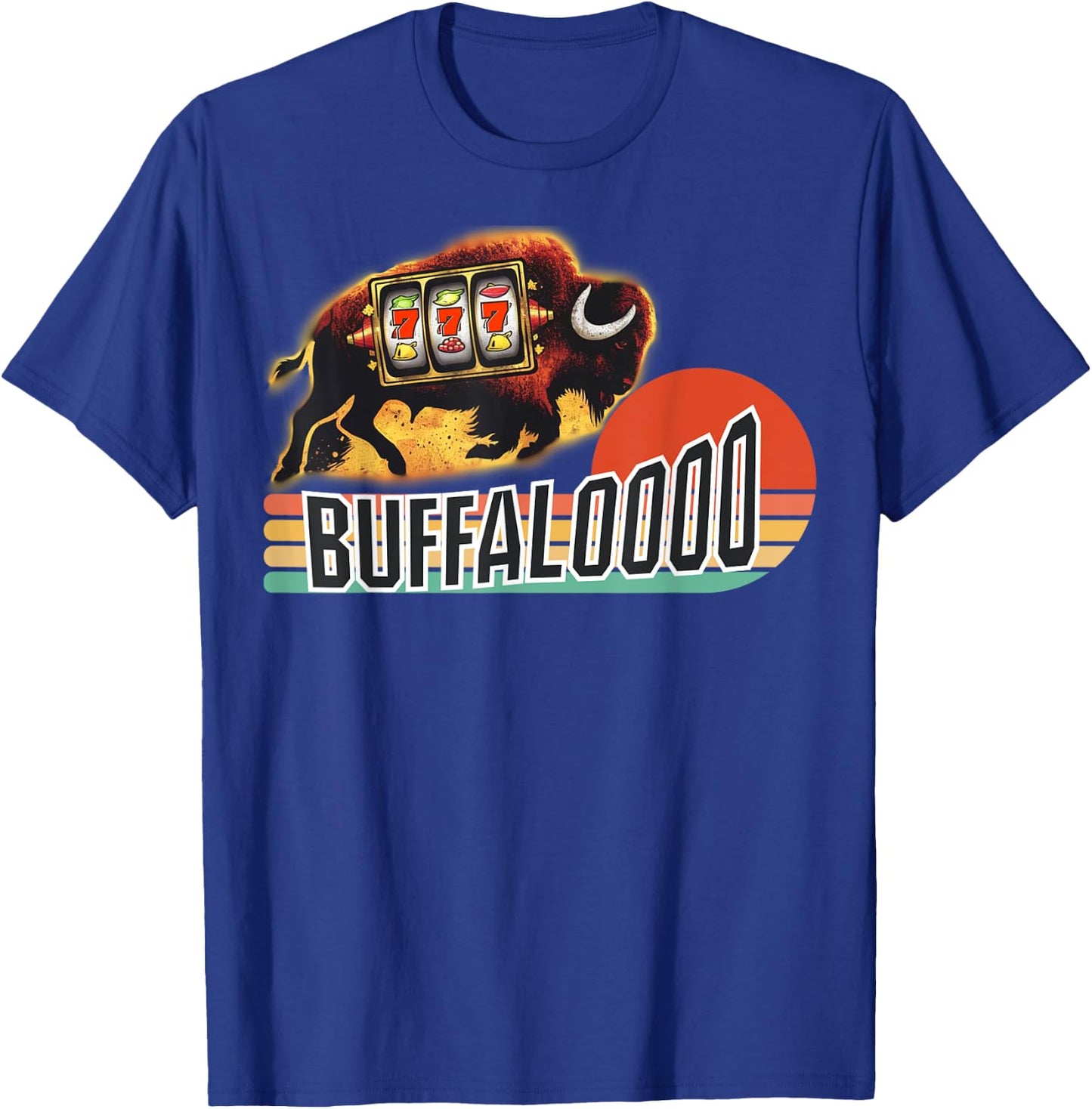 Lucky Buffalo Casino Slot Machine BUFFALOOOOO Gambling T-Shirt - T-Shirt | Royal