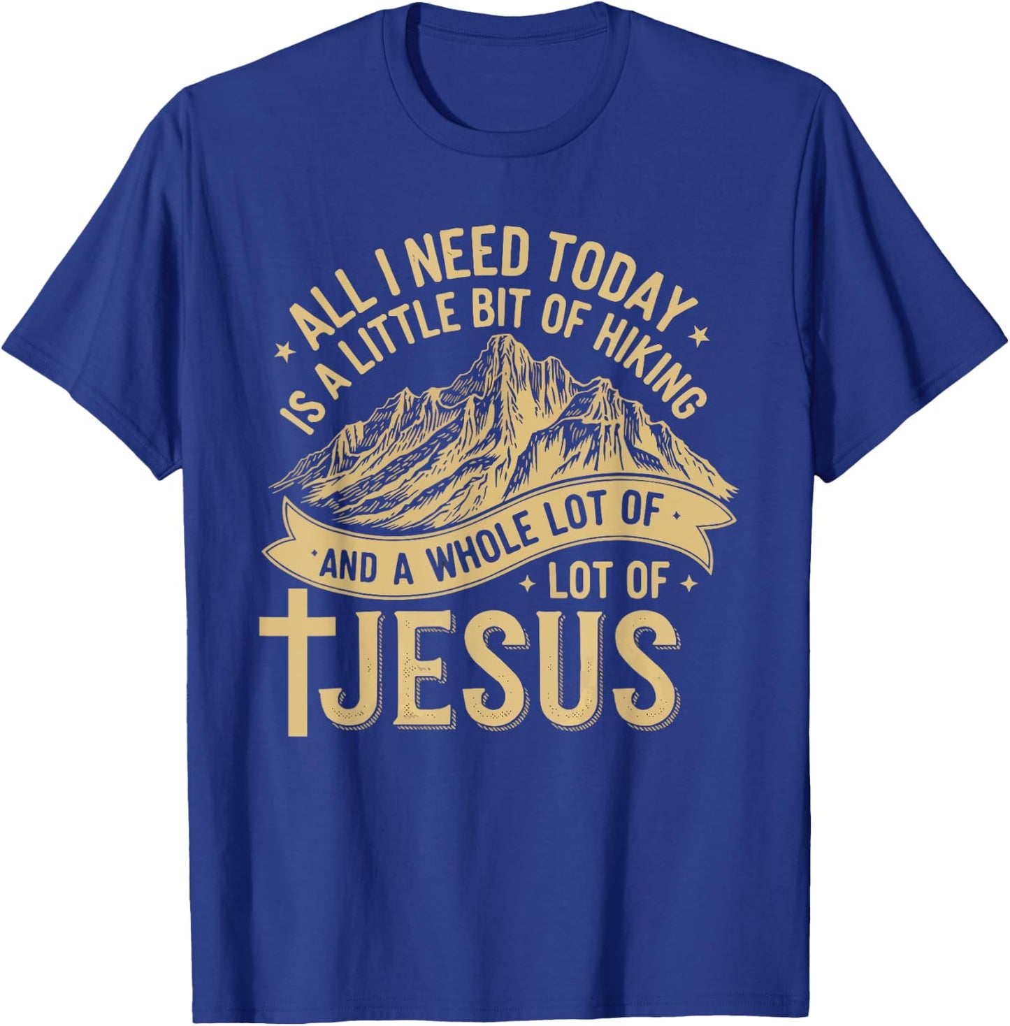 Hiking Jesus Christ Religion Christian Hiker Christianity T-Shirt - T-Shirt | Royal