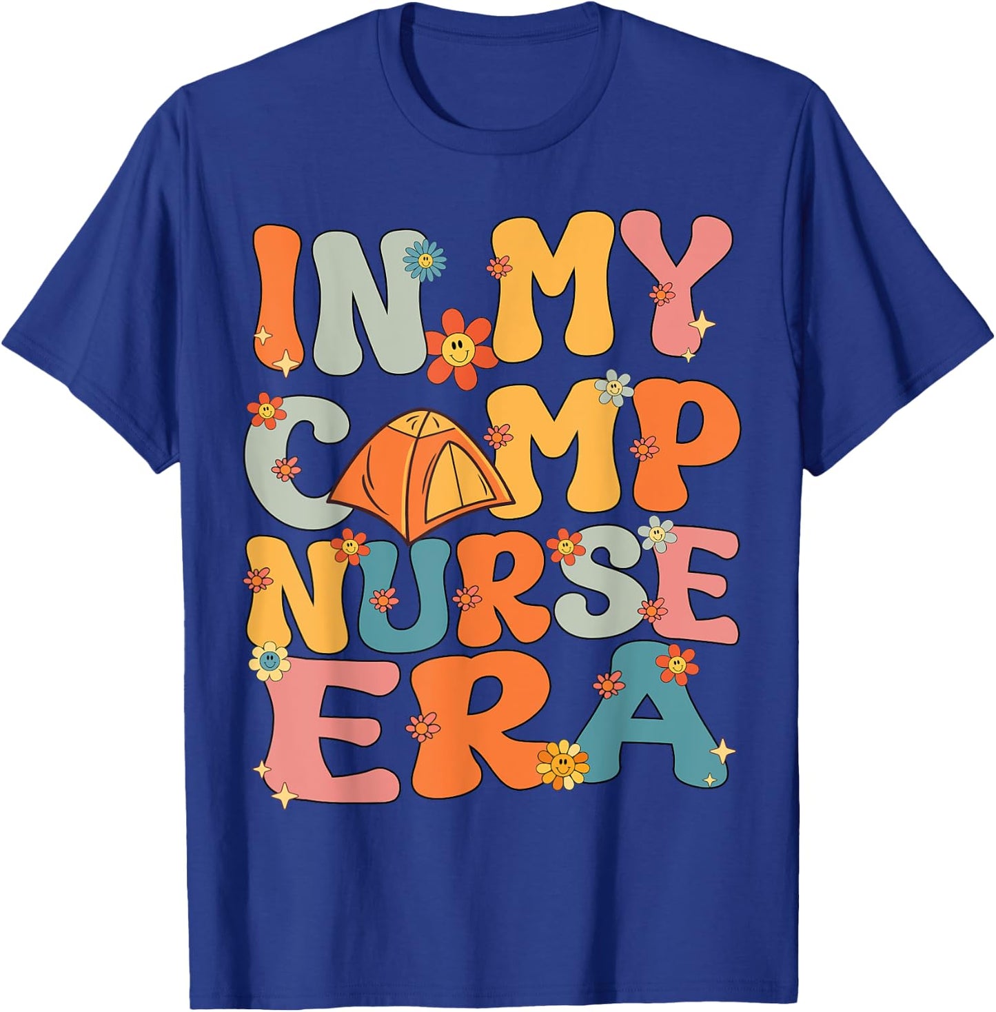 In My Camp Nurse Era Retro Groovy Summer Camp Nurse Cute Men Women Girls Kids T-Shirt - T-Shirt | Royal