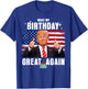 Make My Birthday Great Again, Trump Fan Birthday Gift T-Shirt - T-Shirt | Royal
