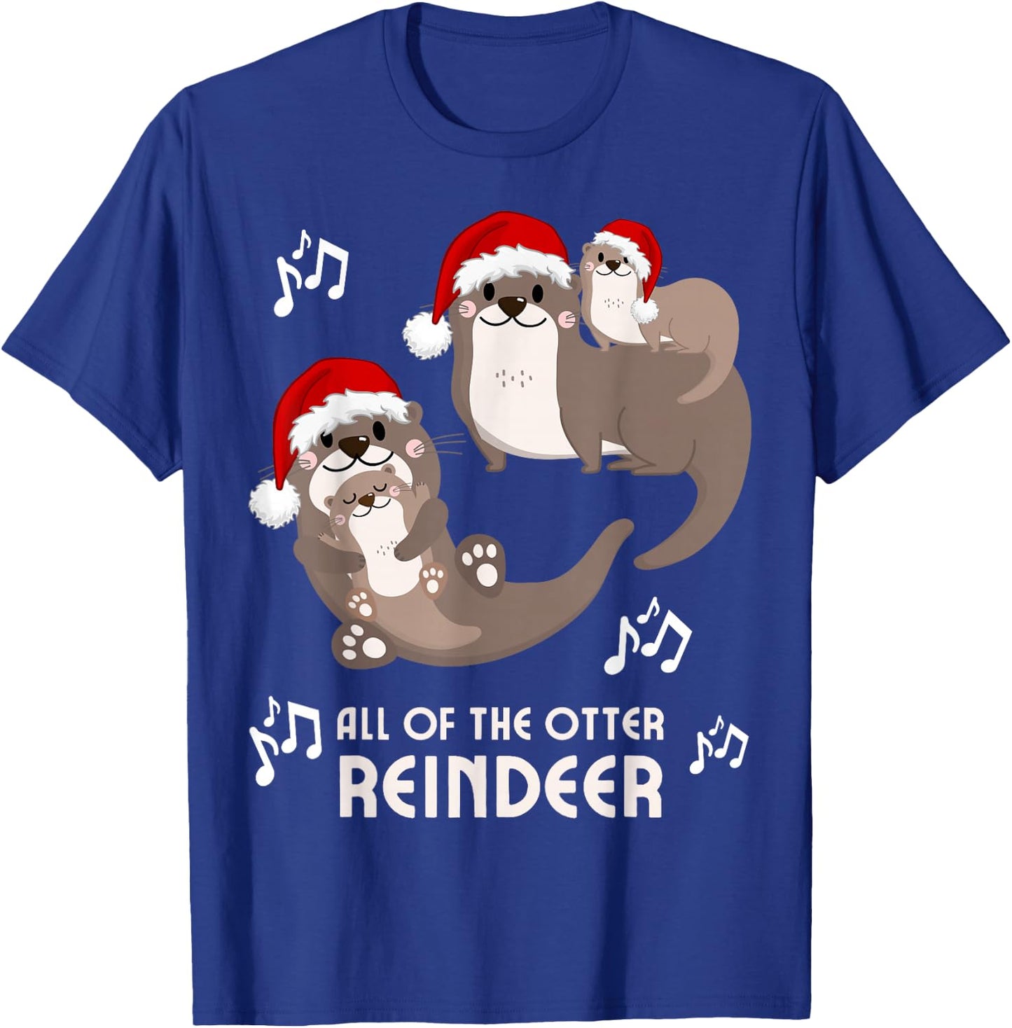 Christmas Otter Puns All of the Otter Reindeer Boys, Girls T-Shirt - T-Shirt | Royal