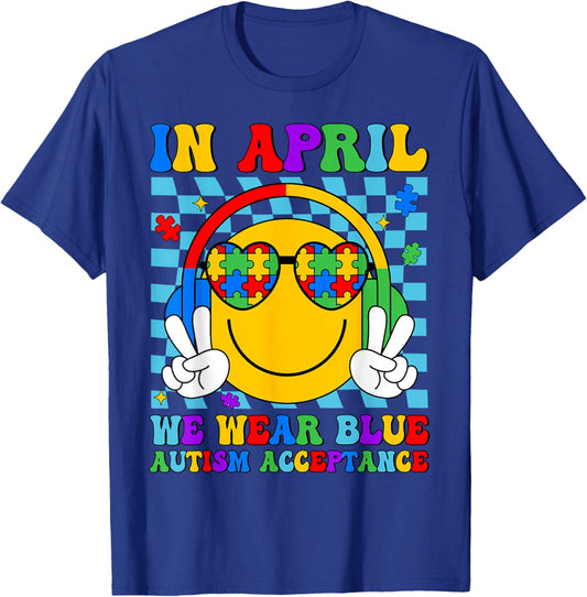 In April We Wear Blue Autism Awareness Acceptance Smile Face T-Shirt - T-Shirt | Royal