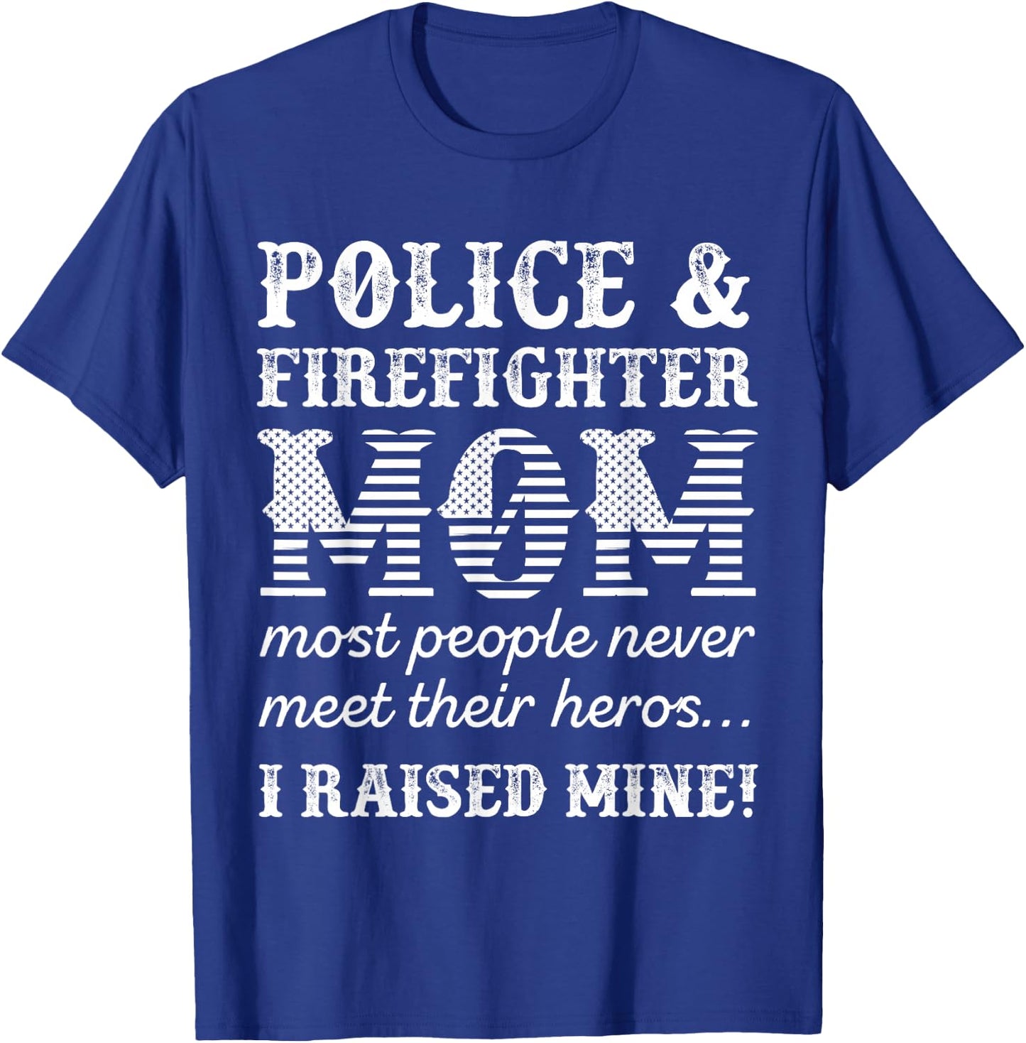 Police Officer Firefighter Fireman Gifts For Mom Mama Mother T-Shirt - T-Shirt | Royal
