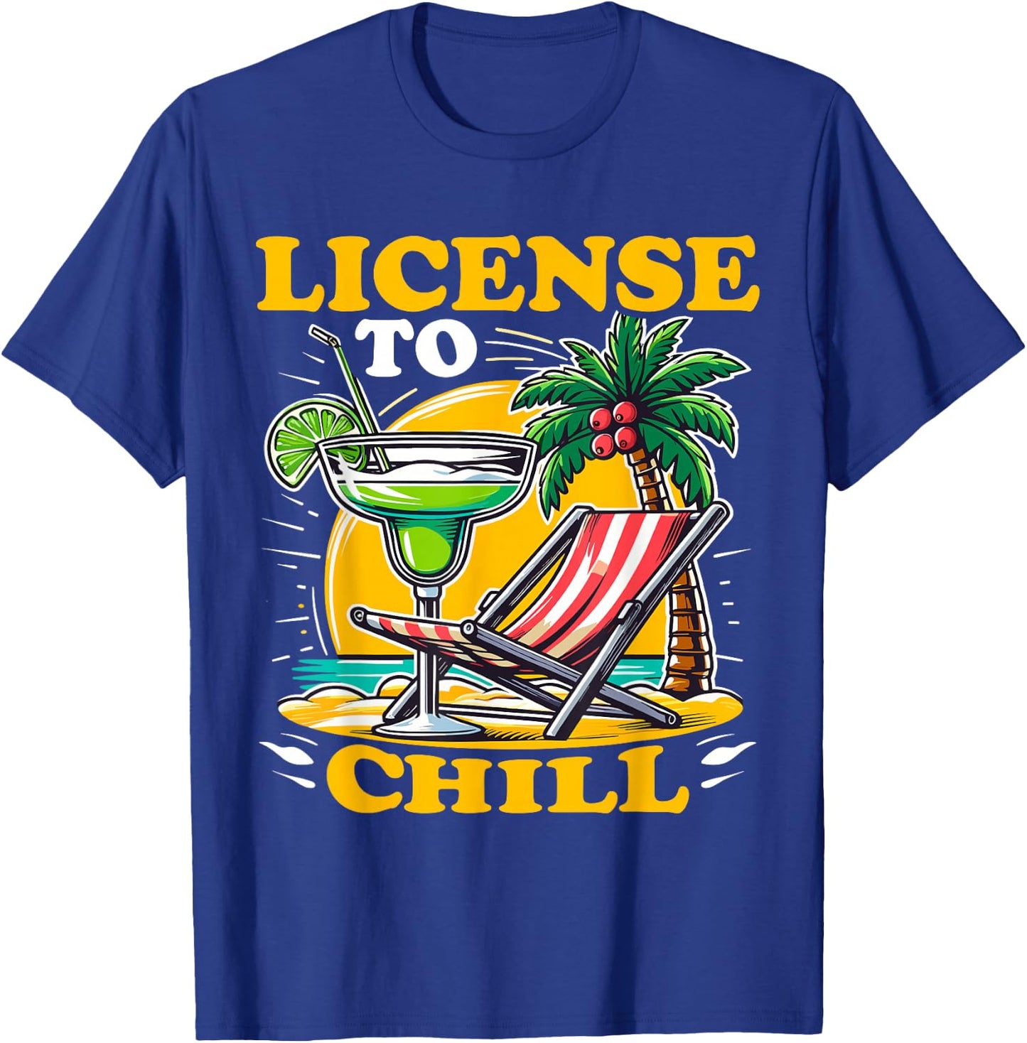 License to Chills Funny Cocktail T-Shirt - T-Shirt | Royal