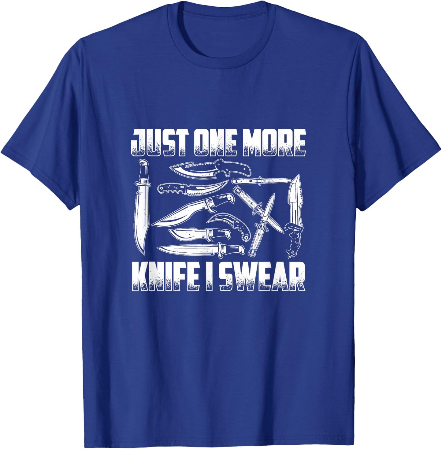 Just One More Knife - Knife Collector T-Shirt - T-Shirt | Royal