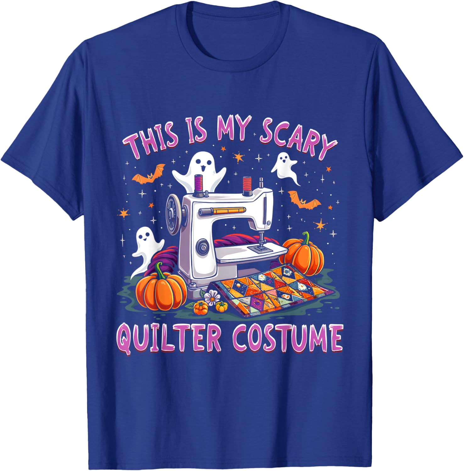 This Is My Scary Quilter Costume Halloween Quilter's Spooky T-Shirt - T-Shirt | Royal