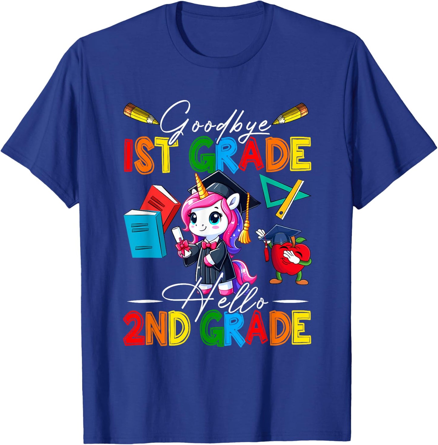 Goodbye 1st Grade Hello 2nd Grade Costume Unicorn Students T-Shirt - T-Shirt | Royal