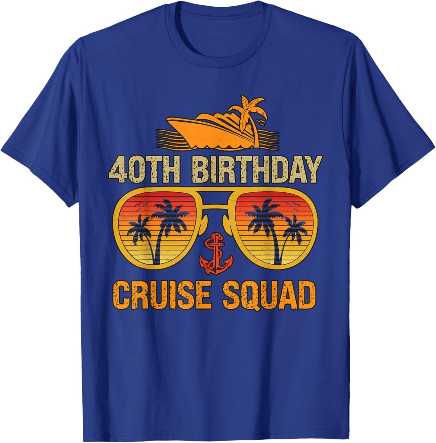 40 Years old Crew 40th Birthday Cruise Squad Matching Party T-Shirt - T-Shirt | Royal