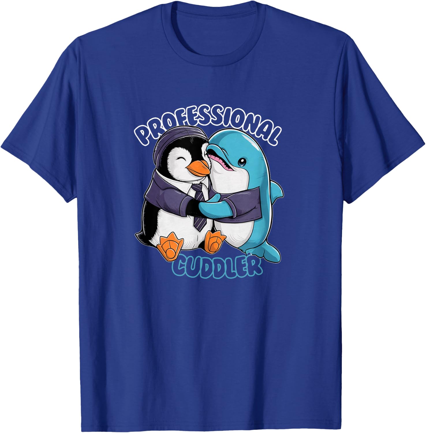 Cute Hugging Expert Dolphin Penguin Cuddle Therapist Hugs T-Shirt - T-Shirt | Royal