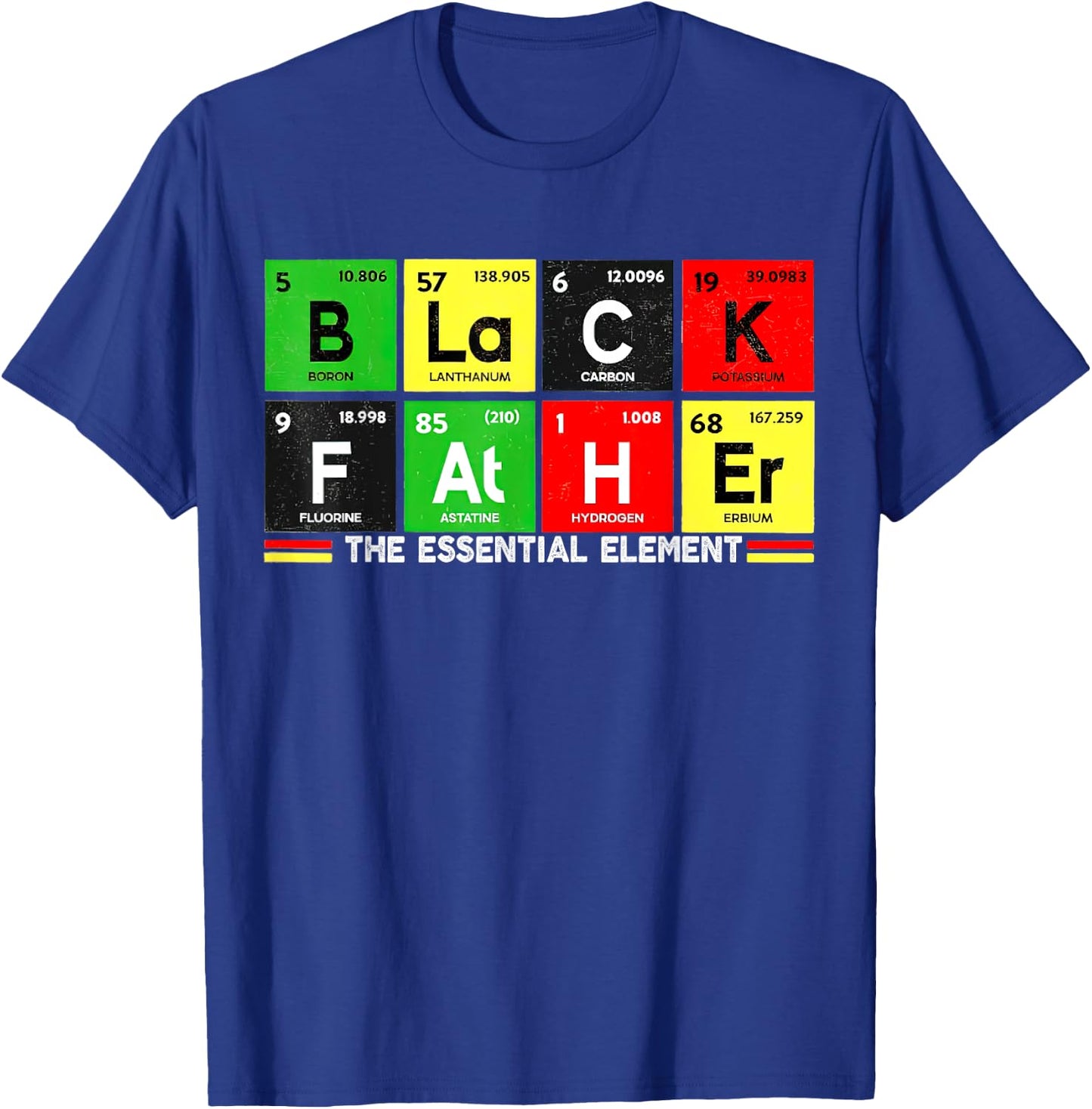 Black Father Essential Element Father's Day, Pride Black Dad T-Shirt - T-Shirt | Royal