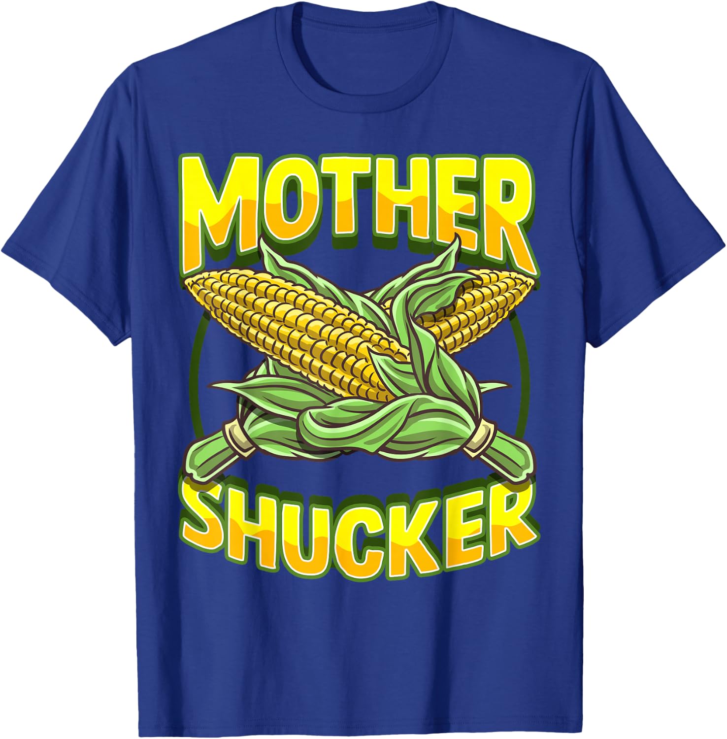 Mother Shucker Corn Lover Cob Mom Pun Maize Farmer Men Women T-Shirt - T-Shirt | Royal