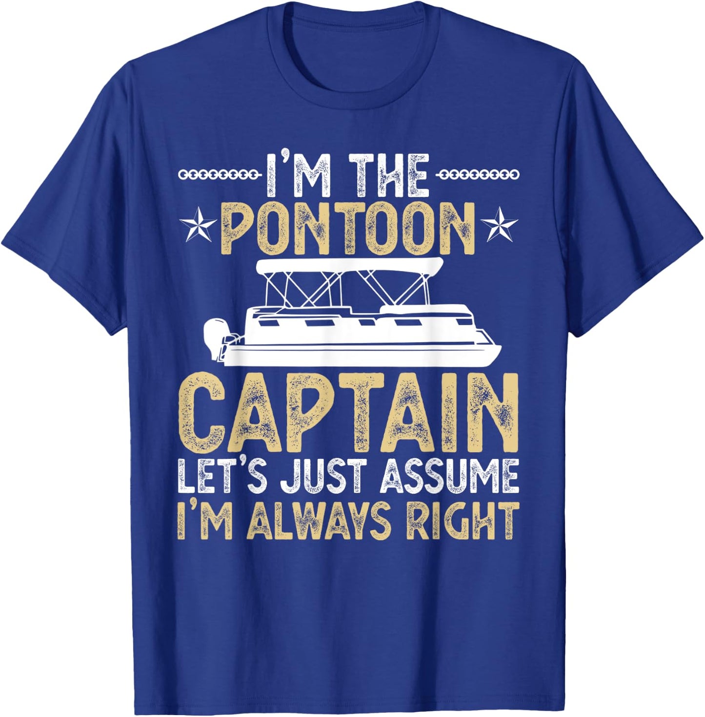 Super Sexy Pontoon Captain Ever Funny Boat Lover gift Men T-Shirt - T-Shirt | Royal