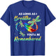 As Long As I Breathe You'll Be Remembered Dragonfly T-Shirt - T-Shirt | Royal