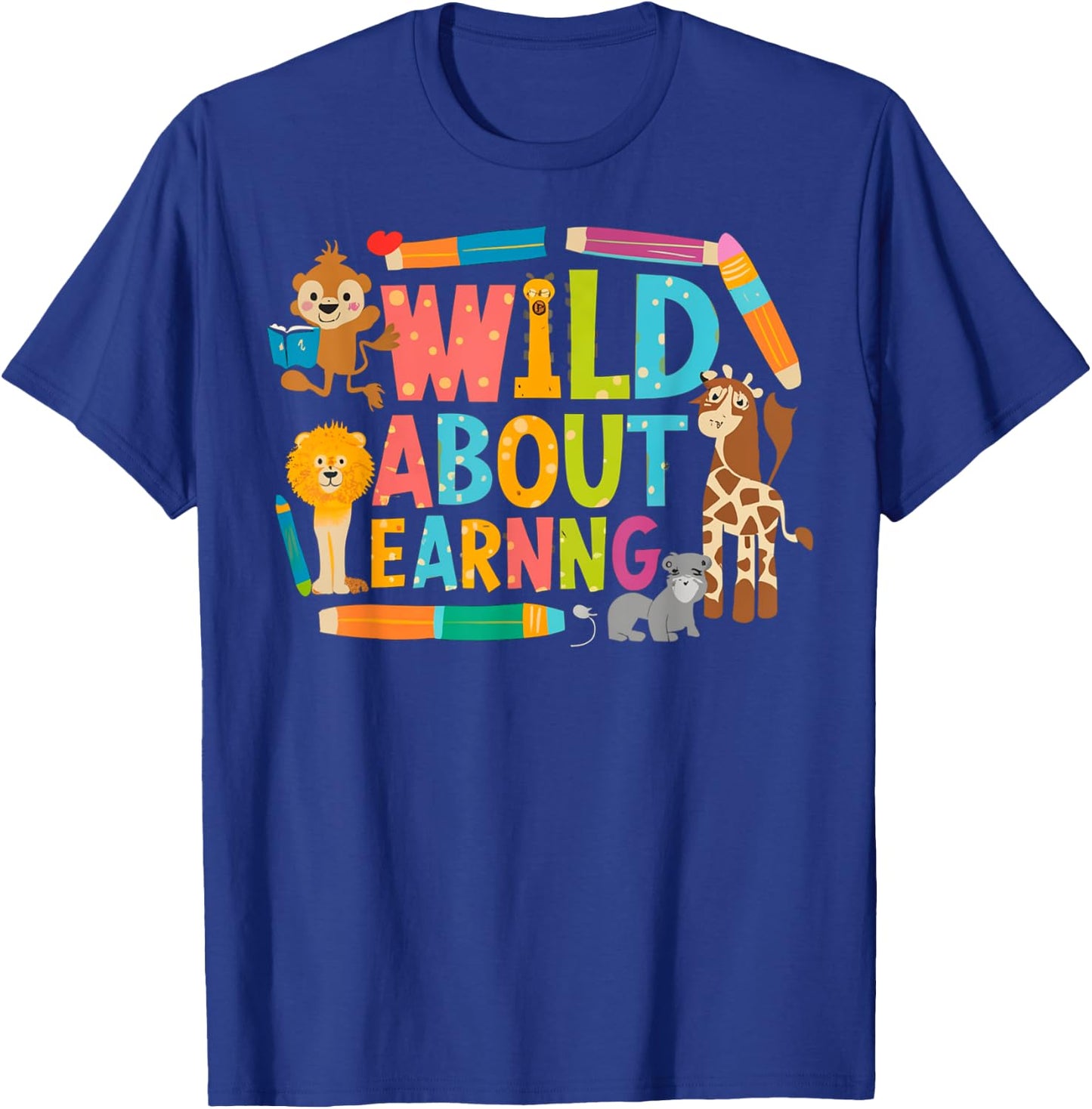 Wild About Learning Squad First Day Of School Back To School T-Shirt - T-Shirt | Royal