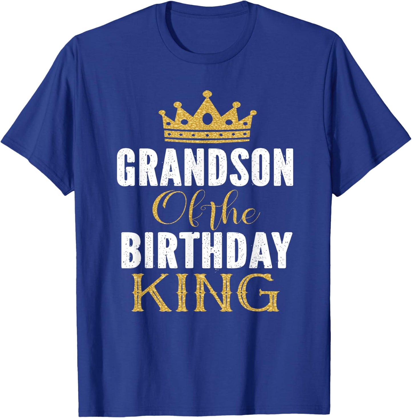 Grandson Of The Birthday King Bday Party Gift T-Shirt - T-Shirt | Royal