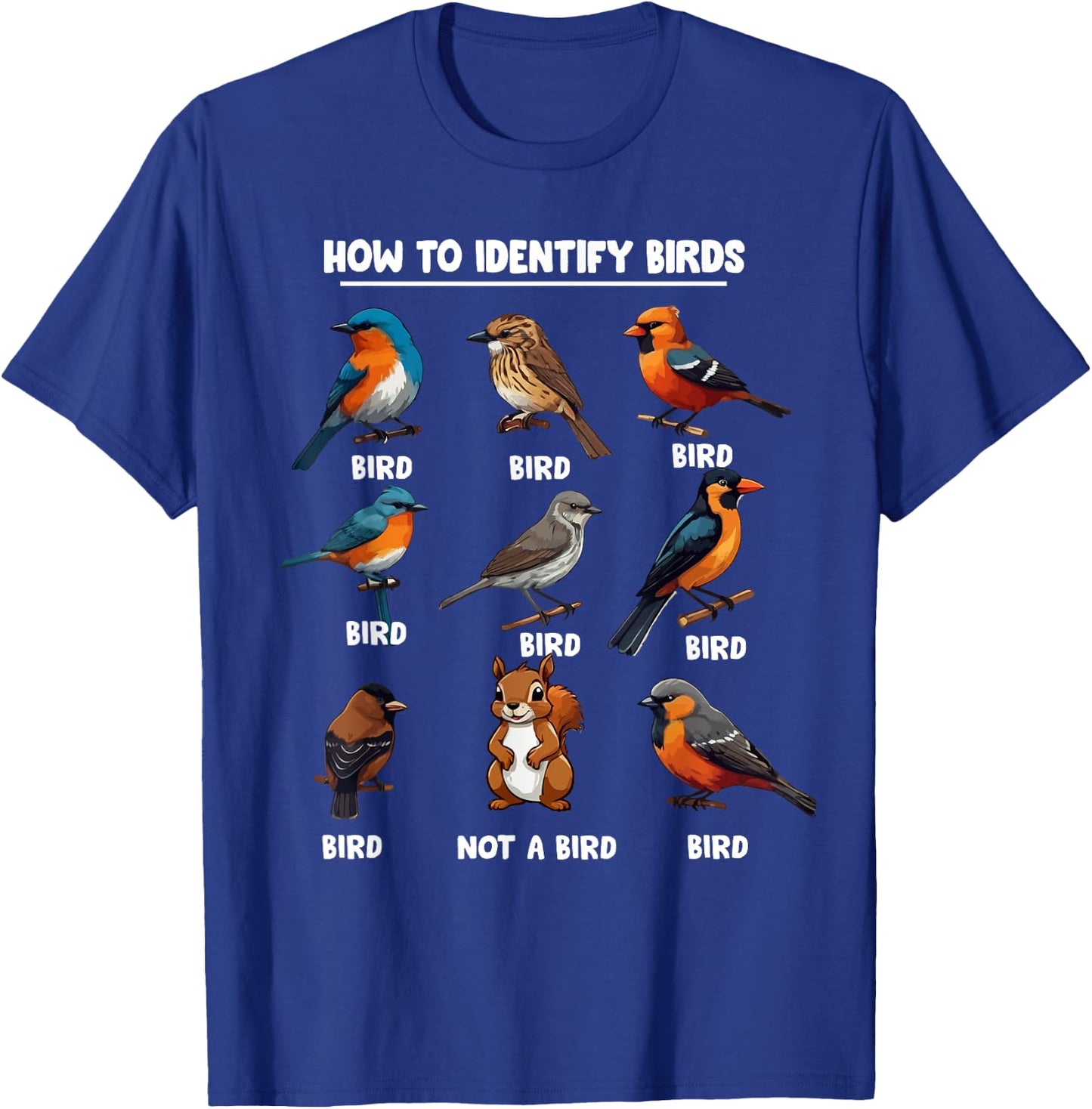 Funny Bird How to Identify Birds - Birds Lovers Watching , Small, Black T-Shirt - T-Shirt | Royal