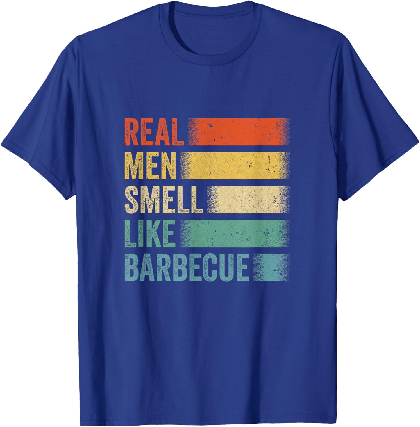 Retro Funny Bbq Grilling Real Men Smell Like Barbeque Grill T-Shirt - T-Shirt | Royal