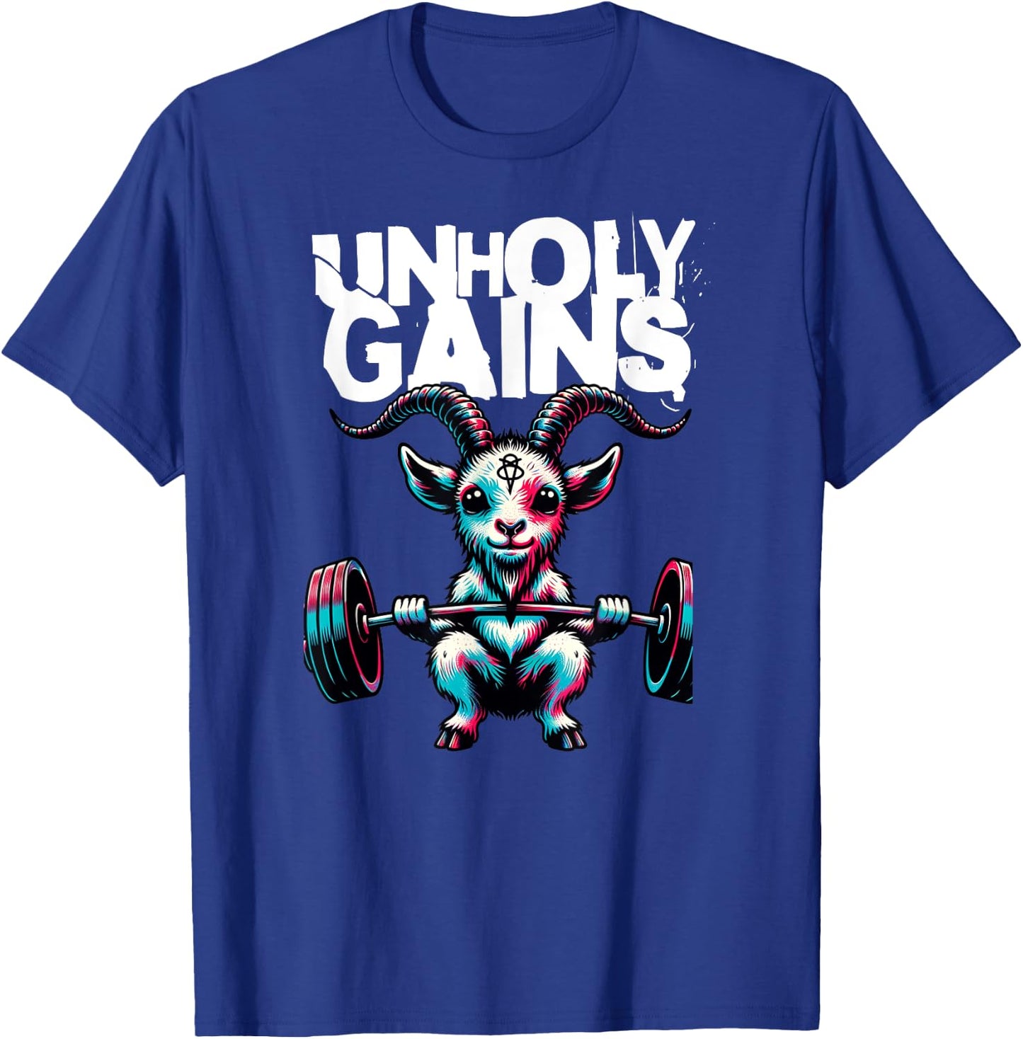 Unholy Gains Satanic Workout Devil Worship Goat Baphomet Gym T-Shirt - T-Shirt | Royal