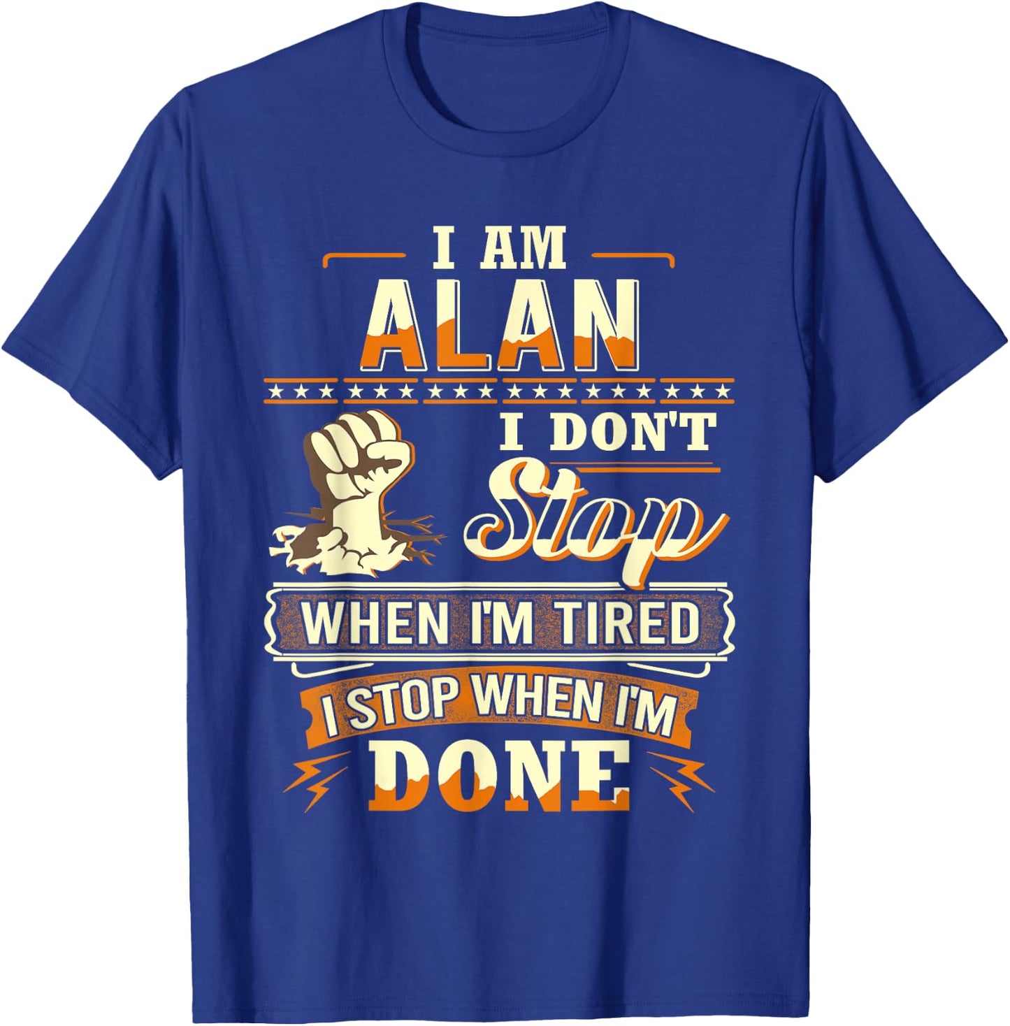 I am Alan Shirt Personalized Alan First Name T-Shirt - T-Shirt | Royal